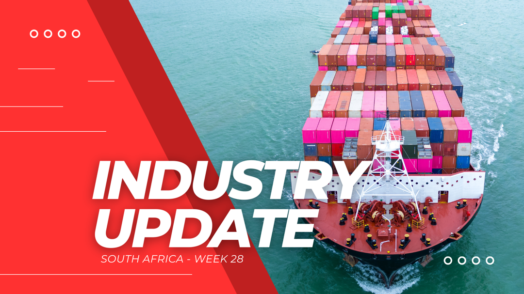 Industry Update: South Africa - Week 28